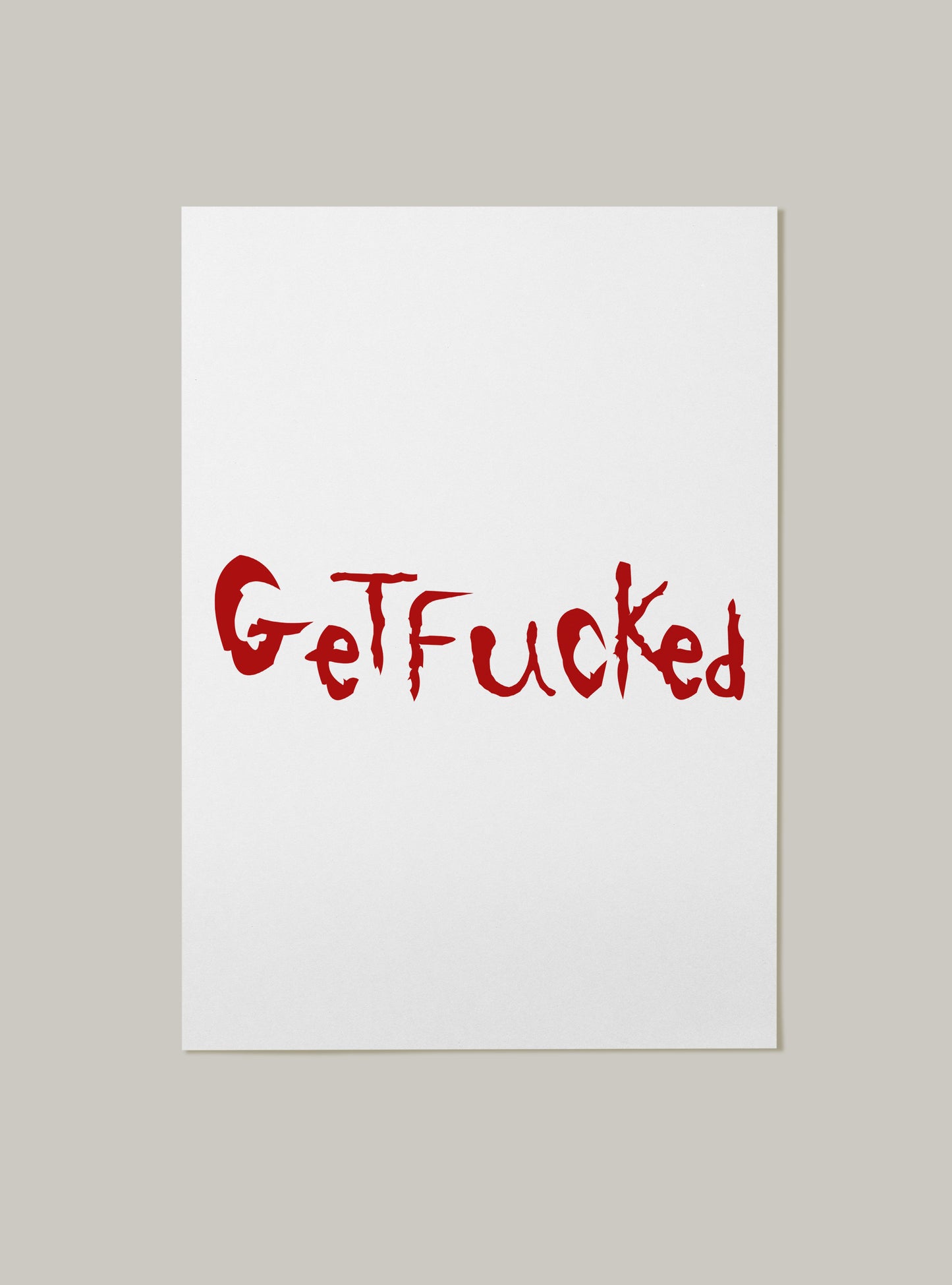 Get Fucked Band Font Art Print