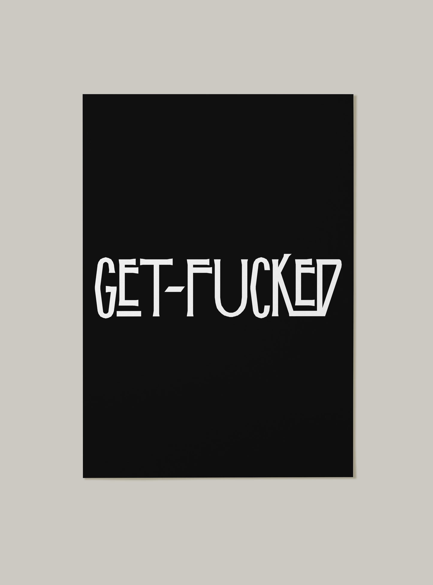 Get Fucked Band Font Art Print